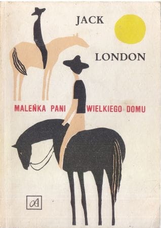 London Jack - Maleńka pani wielkiego domu.