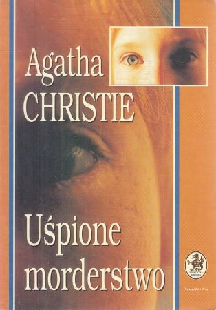 Christie Agatha - Uśpione morderstwo.