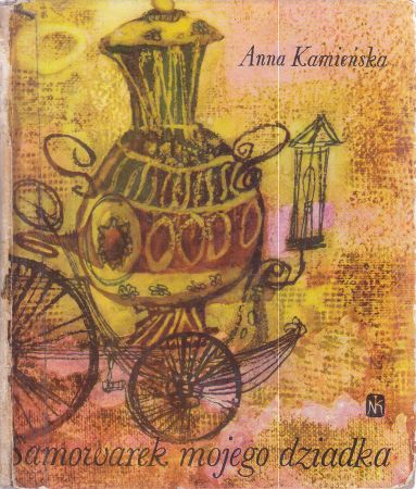 Kamieńska Anna - Samowarek mojego dziadka. Ilustrowała Wiesława Grosset.