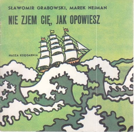 Grabowski Sławomir, Nejman Marek - Nie zjem cię, jak opowiesz