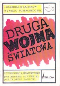 Druga wojna światowa. Przypisy, uzupwłnienia, komentarze Andrzej Ajnenkiel, Tadeusz Panecki.