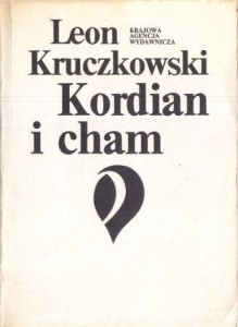 Kruczkowski Leon - Kordian i cham.