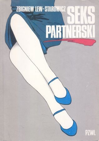 Lew-Starowicz Zbigniew - Seks partnerski