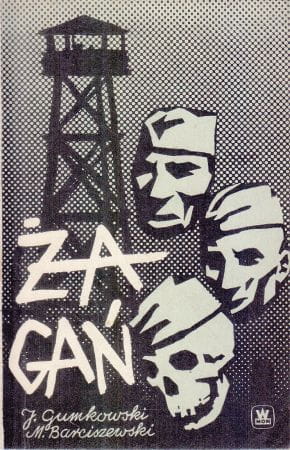 Gumkowski Janusz, Barciszewski Michał - Żagań. Stalag VIII C