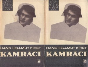 Kirst Hans Hellmut - Kamraci. Tom 1/2. Przełożył Jacek Fruhling.