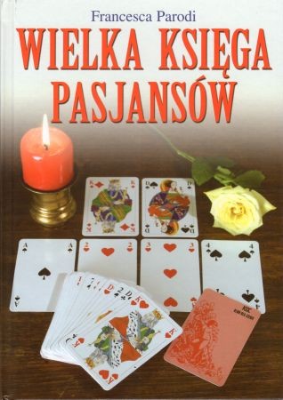 Parodi Francesca - Wielka księga pasjansów.