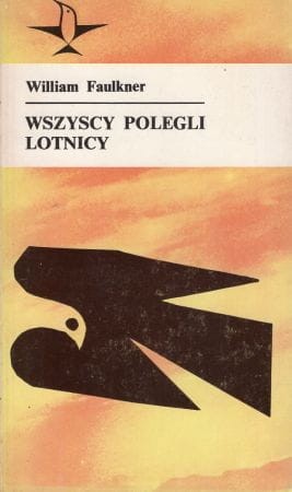 Faulkner William - Wszyscy polegli lotnicy. Opowiadania