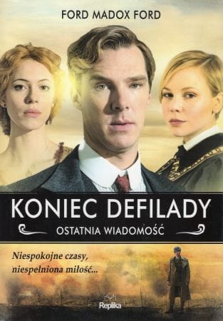 Ford Madox Ford - Koniec defilady. Ostatnia wiadomość