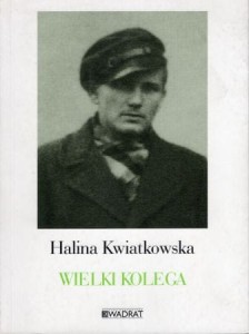 Kwiatkowska Halina - Wielki kolega.