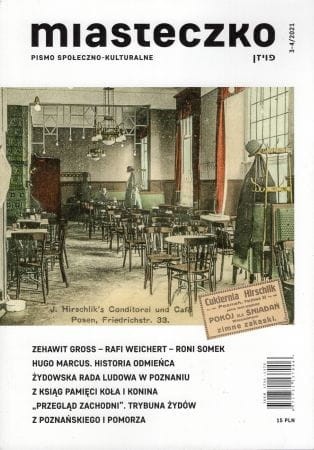 Miasteczko Poznań. Pismo społeczno-kulturalne. 3-4(43-44) 2021.