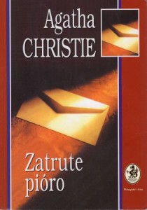 Christie Agatha - Zatrute pióro. Przełożyła Izabella Kulczycka. /Biblioteczka Konesera/.