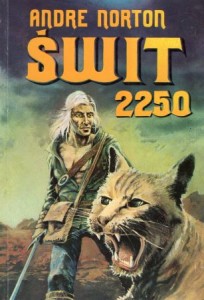 Norton Andre - Świt 2250. Przełożył Grzegorz Woźniak.