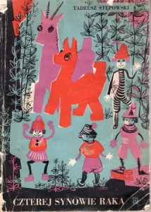Stępowski Tadeusz - Czterej synowie Raka. Ilustrowała Zofia Hermanowicz.
