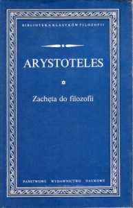 Arystoteles - Zachęta do filozofii. Przełożył, wstępem i komentarzem opatrzył Kazimierz Leśniak. /Biblioteka Klasyków Filozofii/.