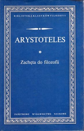 Arystoteles - Zachęta do filozofii.