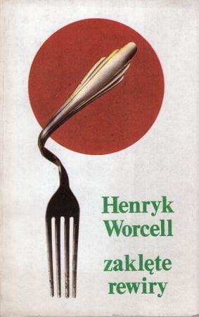 Worcell Henryk - Zaklęte rewiry.