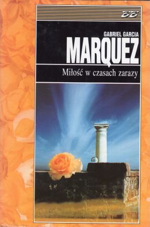 Marquez Gabriel Garcia - Miłość w czasach zarazy.