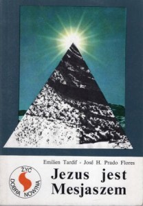Tardif Emilien, Flpres Jose H. Prado - Jezus jest Mesjaszem.