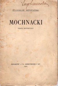 Szpotański Stanisław - Mochnacki. Profil historyczny. 