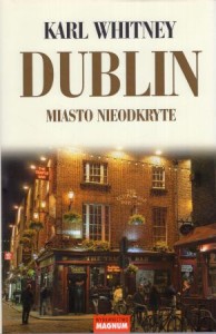 Whitney Karl - Dublin. Miasto nieodkryte. 