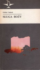 Caldwell Erskine - Sługa boży. Tłumaczył Krzysztof Zarzecki. /Koliber/
