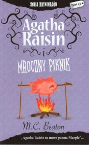 Beaton M.C. - Agatha Raisin i mroczny piknik. /Seria kryminałów/. 