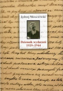 Moraczewski Jędrzej - Dziennik wydarzeń 1939-1944.