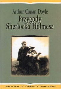 Conan Doyle Arthur - Przygody Sherlocka Holmesa. /Lektura z opracowaniem/.