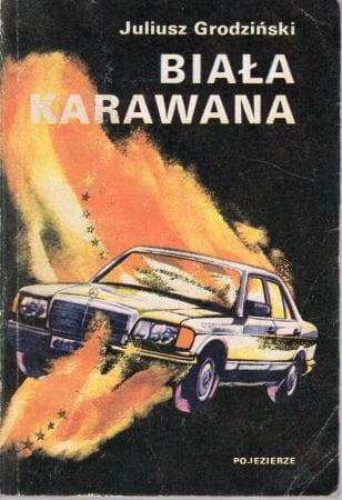 Grodziński Juliusz - Biała karawana.