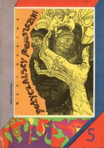 Norton Mary - Pożyczalscy pomszczeni. Ilustrował Andrzej Strumiłło. Przełożyła Urszula Gutowska.