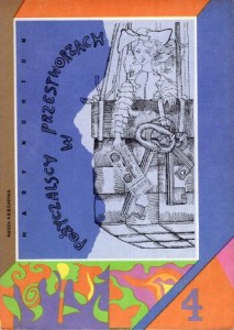 Norton Mary - Pożyczalscy w przestworzach. Ilustrował Andrzej Strumiłło. Przełożyła Urszula Gutowska.