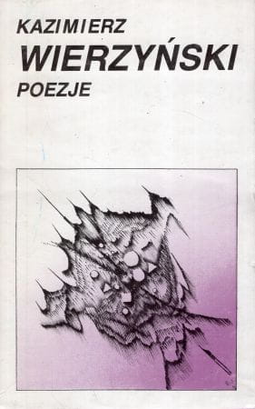 Wierzyński Kazimierz - Poezje.