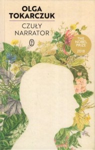 Tokarczuk Olga - Czuły narrator.
