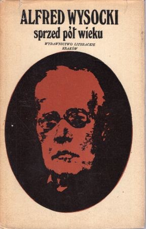 Wysocki Alfred - Sprzed pół wieku
