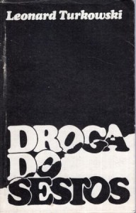 Turkowski Leonard - Droga do Sestos.