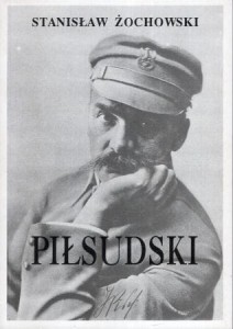 Żochowski Stanisław - Piłsudski.