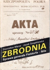 Marat Stanisław, Snopkiewicz Jacek - Zbrodnia. Sprawa generała Fieldorfa - Nila.