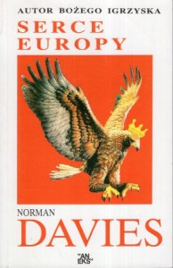 Davies Norman - Serce Europy. Krótka historia Polski.