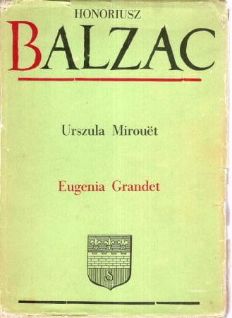 Balzac Honoriusz - Urszula Mirouet. Eugenia Grandet