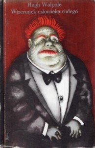 Walpole Hugh - Wizerunek człowieka rudego. Przełożyła Magdalena Lipska. Ilustrował Jerzy Duda-Gracz.