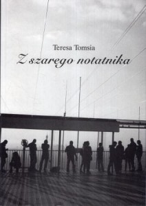 Tomsia Teresa - Z szarego notatnika.