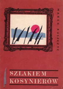 Ruszczuc Marek - Szlakiem kosynierów.