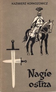 Korkozowicz Kazimierz - Nagie ostrza.