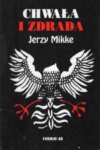 Mikke Jerzy - Chwała i zdrada.