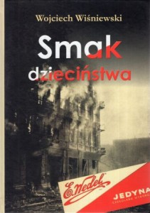 Wiśniewski Wojciech - Smak dzieciństwa.