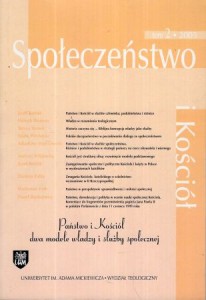 Społeczeństwo i Kościół. Tom 2, 2005. Państwo i Kościół. Dwa modele władzy i służby społecznej. Pod redakcją Józefa Baniaka.