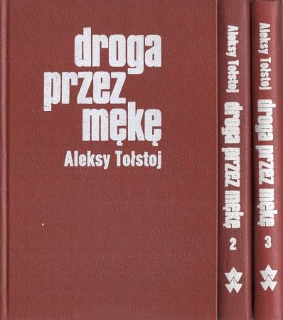 Tołstoj Aleksy - Droga przez mękę.
