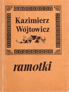 Wójtowicz Kazimierz - Ramotki.