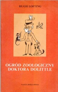 Lofting Hugh - Ogród zoologiczny Doktora Dolittle. Przełożyła Janina Mortkowiczowa. Ilustrował Zbigniew Lengren.