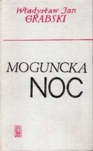 Grabski Władysław Jan - Moguncka noc.